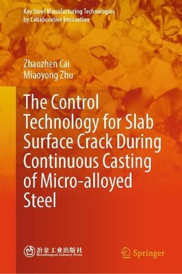 The Control Technology for Slab Surface Crack During Continuo... - 9789819671700