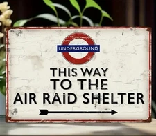 WW2 Air Raid Shelter Sign