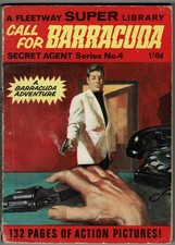 FLEETWAY SUPER LIBRARY SECRET AGENT SERIES #4 - Call For Barracuda