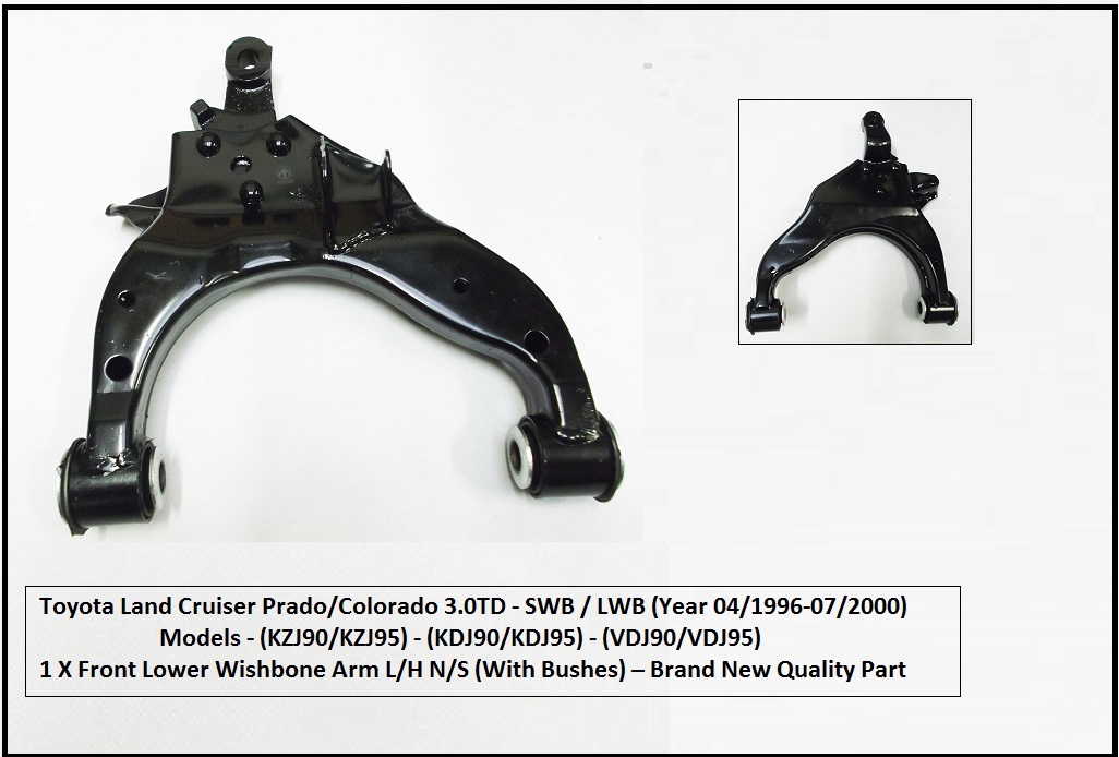FOR TOYOTA LAND CRUISER 3.0TD PRADO/COLORADO FRONT SUSPENSION LOWER ARM LH 96-02