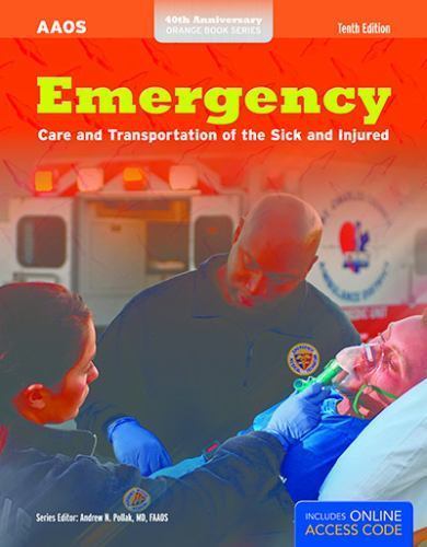 Emergency Care and Transportation of the Sick and Injured by Aaos