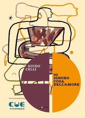 Guido Celli Dario Tomasello Io ignoro cosa dell'amore (Paperback)