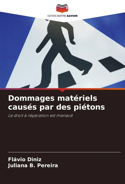 Dommages MatéRiels CauséS Par Des PiéTons Le Droit à RéParation Est Menacé Buch-image