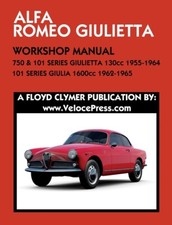Alfa Romeo 750 & 101 Series Giulietta 1300Cc (1955-1964) & 101 Series Giuli...