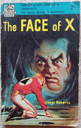 The Face of X by Lionel Roberts (R. L. Fanthorpe) Badger Books 1960 Vintage SF