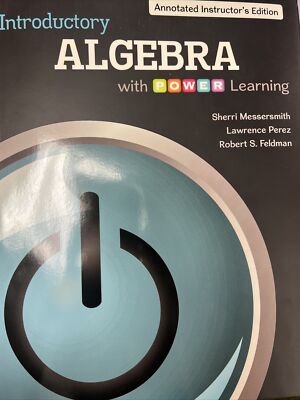 INTRODUCTORY ALGEBRA WITH P. O. W. E. R. LEARNING By Sherri Messersmith Mint