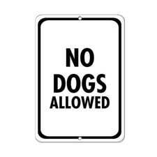 Vertical Metal Sign Multiple Sizes No Dogs Allowed Pet Animal Beware of