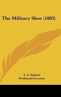 S. A. Salquin | The Military Shoe (1883) | Buch | Englisch (2010) | Gebunden