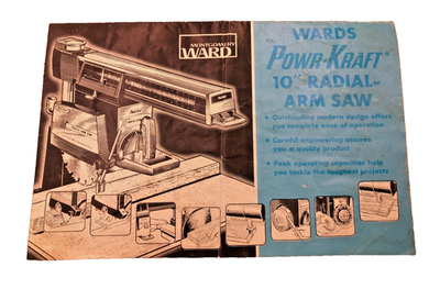 #ad Montgomery Ward Power Kraft Radial Arm Saw Pamphlet Ephemera $11.99
