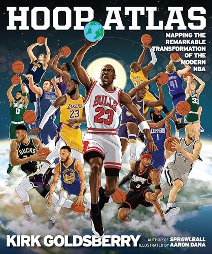 Hoop Atlas: Mapping the Remarkable Transformation of the Modern NBA by Kirk Gol - Image 7