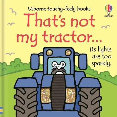 That's not my tractor... by Fiona Watt Board book