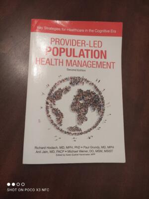 Provider-Led Population Health Management Second Edition: