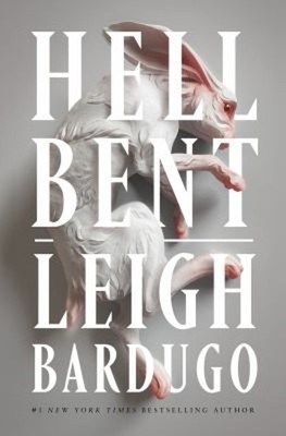 Hell Bent : A Novel Hardcover Leigh Bardugo