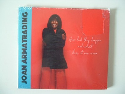 Joan Armatrading - How Did This Happen And What Does It Now Mean, Digipack, CD