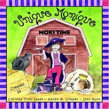 Unique Monique: Moki Time, Cooper, Karen A.