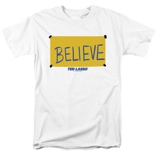 Ted Lasso TV Series Believe Sign Image Adult White T-Shirt NEW UNWORN
