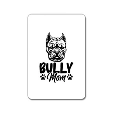 American Bully - Dog Mom - Magnet