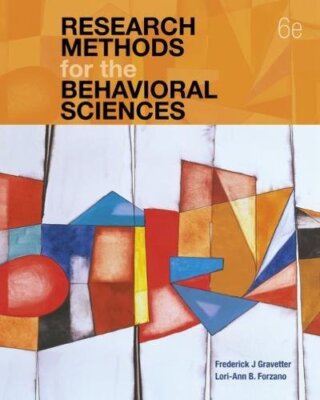 Research Methods for the Behavioral Sciences  by Frederick J Gravetter