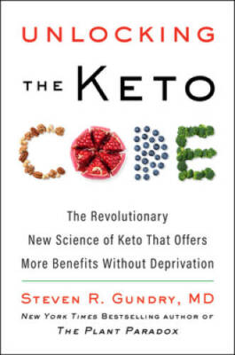Unlocking the Keto Code (The Plant Paradox, 7) - Hardcover - VERY GOOD