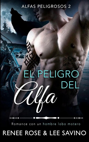 Renee Rose (U. A.) | El Peligro Del Alfa | Taschenbuch | Spanisch (2021)-image