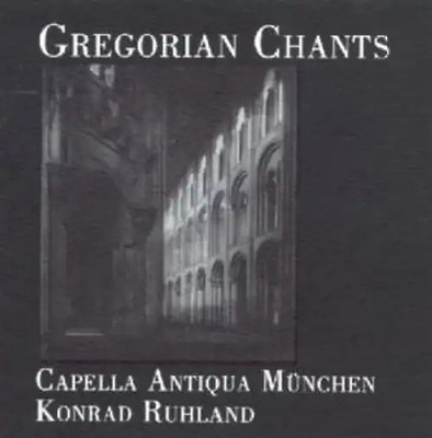 Ruhland - Gregorian Chants - Capella Ant