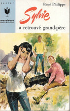 Sylvie a retrouvé grand-père -René Philippe -Junior Marabout Mademoiselle - 1966