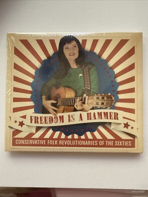 VARIOUS ARTISTS FREEDOM IS A HAMMER: CONSERVATIVE FOLK REVOLUTIONARIES OF THE SI