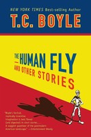 T. C. Boyle | The Human Fly And Other Stories | Taschenbuch | Englisch (2005)