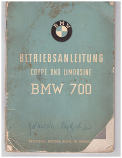 BMW 700 Coupe /Limousine Betriebsanleitung ca1960 Bedienungsanleitung Handbuch