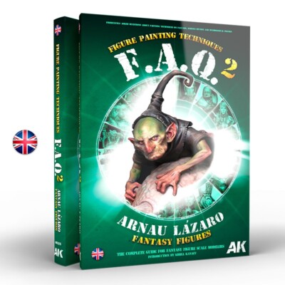 FAQ 2 - Fantasy Figure Painting Techniques~ AK Interactive ~ Arnau Lazaro ~AK525
