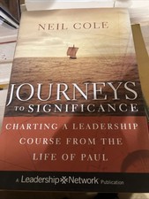 Journeys to Significance Charting a Leadership Course from the Life of Paul
