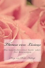 Therese von Lisieux: Die Buch CreateSpace Ind...
