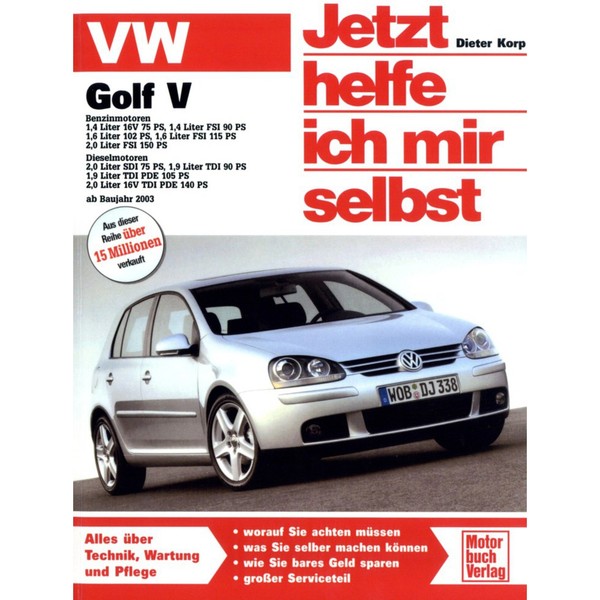 VW Golf V Typ 1K 2003-2009 Jetzt Helfe Ich Mir Selbst Werkstatthandbuch-image