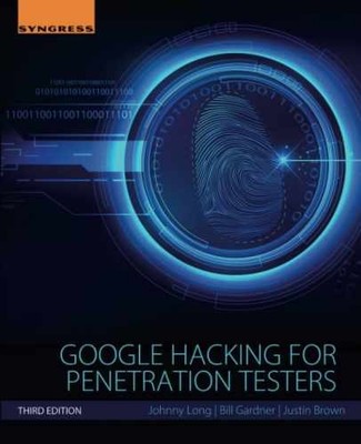 Google Hacking for Penetration - Paperback, by Long Johnny; Gardner - New h
