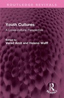 Youth Cultures A Cross-Cultural Perspective Vered Amit (U. A.) Taschenbuch 2024