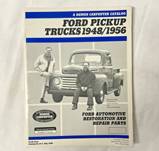 Ford Pickup Trucks 19481956 Dennis Carpenter Restoration Parts Catalog 1998