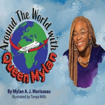 Around The World With Queen Mylan Maylan Morriseau Hardcover Sula