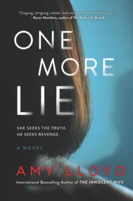 One More Lie A Novel by Ammy LLoyd HC DJ New Free Ship Livtown