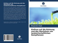 Einfluss Auf Die Keimung Und Das Wachstum Von Landwirtschaftlichen Nutzpflanzen