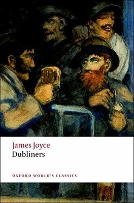 Dubliners (Oxford World's Classics) by Joyce, James 0199536430 FREE Shipping