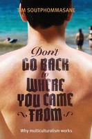 Tim Soutphommasane | Don't Go Back To Where You Came From | Taschenbuch (2012)