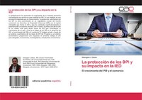 Georgios I. Zekos | La ProteccióN De Los DPI Y Su Impacto En La IED | Buch