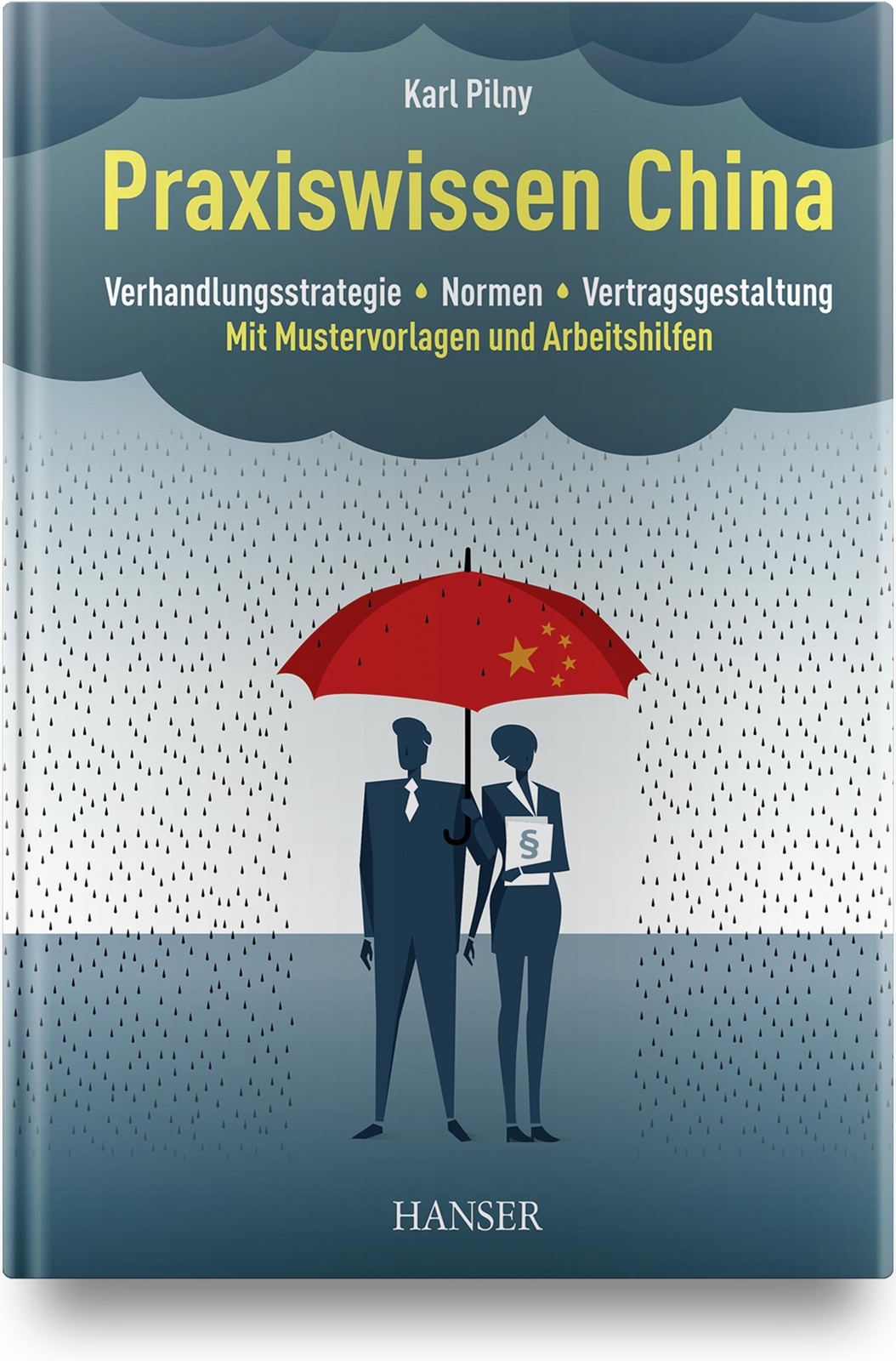 Praxiswissen China Karl Pilny