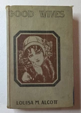 Undated Vintage Book: Good Wives By Louisa M Alcott (Whitman Publishing)