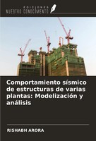 Rishabh Arora | Comportamiento SíSmico De Estructuras De Varias Plantas:...