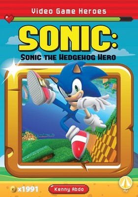 Sonic: Sonic the Hedgehog Hero: Sonic the Hedgehog Hero (Video Game Heroes S...