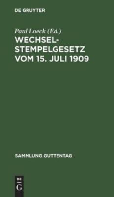 Wechselstempelgesetz Vom 15  Juli 1909