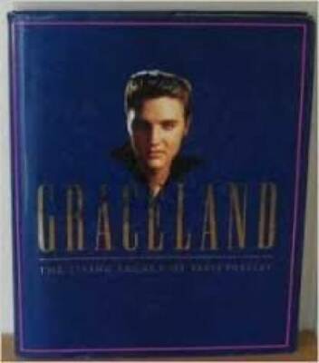 Graceland: The Living Legacy of Elvis Presley - Hardcover By Flippo, Chet - GOOD