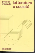 1981 - LITERATURE AND SOCIETY - PETRONIO MARANDO - PALUMBO - 2 EDITION - 00001