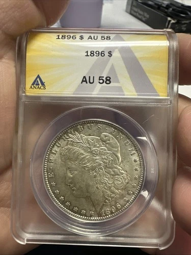 1896 Morgan Dollar AU58 ANACS Silver Uncirculated